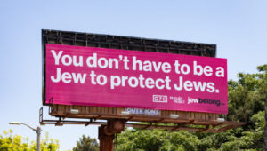 The nonprofit group JewBelong will start a campaign featuring ads across California, Colorado, New Jersey, Pennsylvania, Illinois, Texas and Florida. Credit: Courtesy of JewBelong.